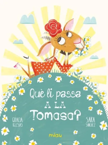 Què Li Passa a la Tomasa?