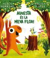 AQUESTA ÉS LA MEVA FLOR