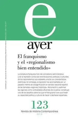 El Franquismo y el «Regionalismo Bien Entendido»