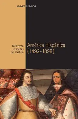 América Hispánica (1492-1898)