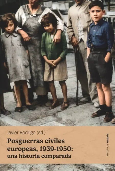 Posguerras Civiles Europeas, 1939-1950: una Histor