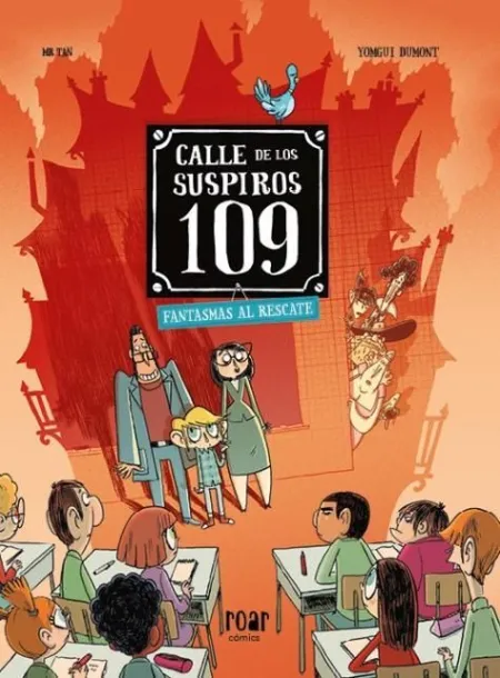 Calle de los Suspiros 109. Fantasmas Al Rescate.