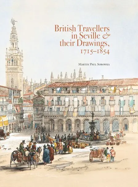British Travellers In Seville & Their Drawings, 17