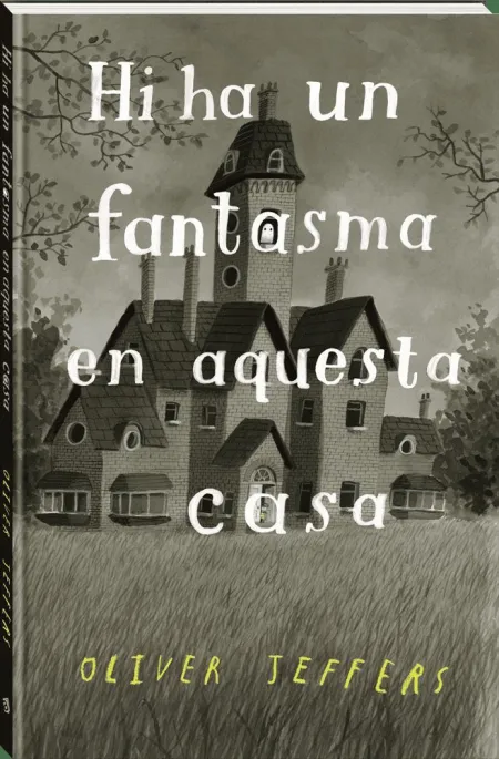 Hi Ha un Fantasma en Aquesta Casa - Catala