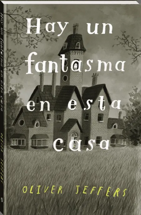 Hay un Fantasma en esta Casa