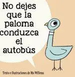 No Dejes que la Paloma Conduzca el Autobus