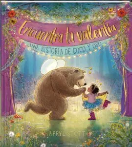 Encuentra tu Valentia una Historia de Coco y Oso