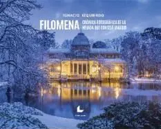 Filomena. Crónica Fotográfica de la Nevada que Congeló Madrid