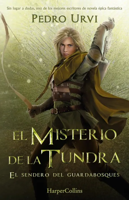 El Sendero del Guardabosques 3 : el Misterio de la Tundra