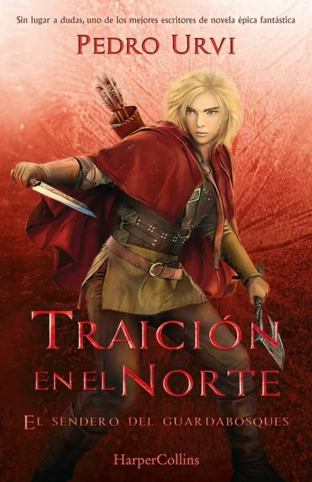 El Sendero del Guardabosques 4: Traición en el Norte