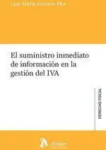 El Suministro Inmediato de Informacion en la Gestion del Iva