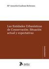 ENTIDADES URBANÍSTICAS DE CONSERVACIÓN: SITUACIÓN