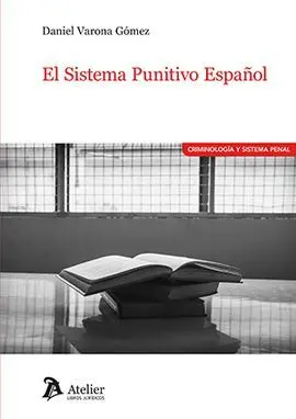 El Sistema Punitivo Español
