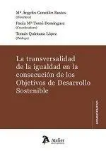Transversalidad de la Igualdad en la Consecución de los Objetivos de Desarrollo Sostenible