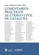 Comentarios Practicos Al Codigo Civil de Cataluña