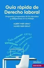 Guia Rápida de Derecho Laboral.