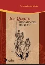 Don Quijote. Abogado del Siglo Xxi
