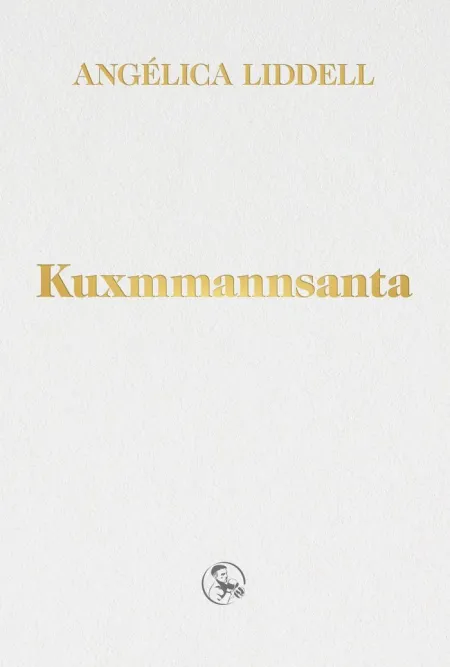 Kuxmmannsanta (Trilogía del Luto)