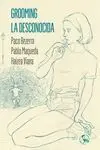 Grooming / la Desconocida