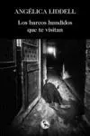 Barcos Hundidos que te Visitan,Los