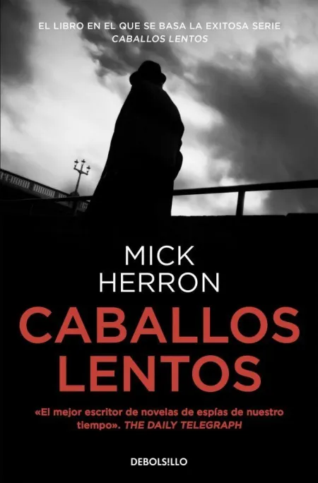 Caballos Lentos (Jackson Lamb 1)