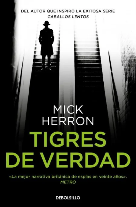 Tigres de Verdad (Jackson Lamb 3)