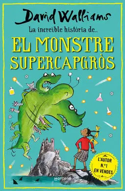 La Increïble Història de... El Monstre Supercapgròs
