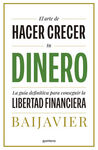 EL ARTE DE HACER CRECER TU DINERO