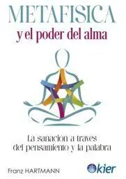Metafísica y el Poder del Alma