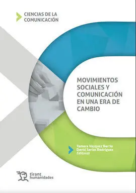 Movimientos Sociales y Comunicacion en una Era de Cambio