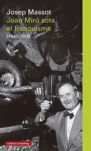 Joan Miro Sota el Franquisme