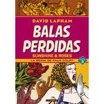 Balas Perdidas. Sunshine & Roses 3