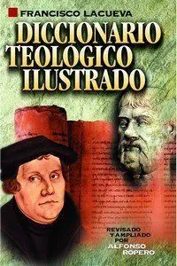 Diccionario Teológico Ilustrado