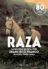 RAZA LA NOVELA QUE ESCRIBIO FRANCO