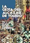 LA GESTA DEL ALCÁZAR DE TOLEDO