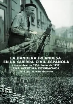 La Bandera Irlandesa en la Guerra Civil Española