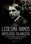 RAMIRO LEDESMA RAMOS. ANTOLOGÍA FALANGISTA