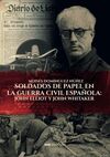 SOLDADOS DE PAPEL EN LA GUERRA CIVIL ESPAÑOLA: JOH