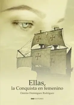 Ellas la Conquista en Femenino