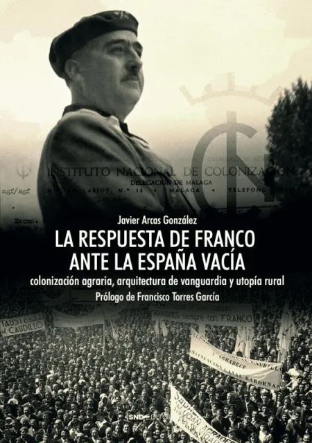 La Respuesta de Franco Ante la España Vacía