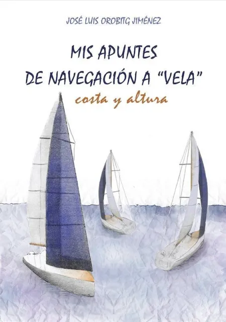 Mis Apuntes de Navegación a Vela