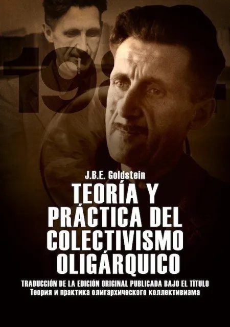 Teoría y Práctica del Colectivismo Oligárquico