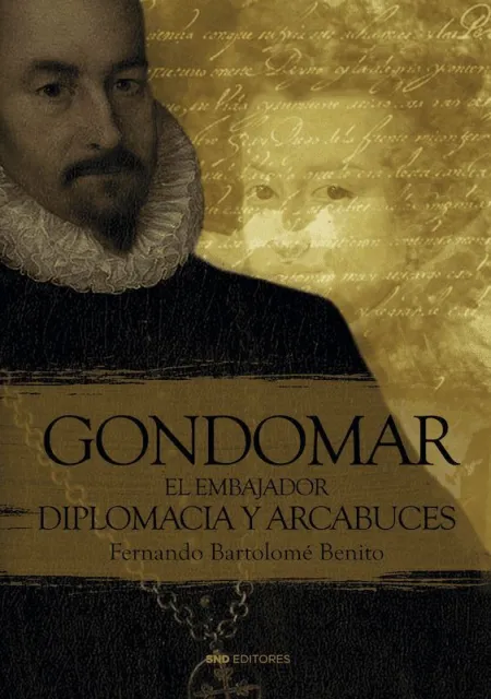 Gondomar, el Embajador