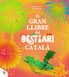GRAN LLIBRE DEL BESTIARI CATALA, EL