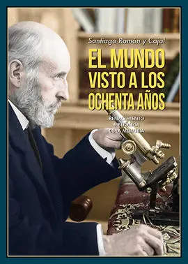 Mundo Visto a los Ochenta Años,El