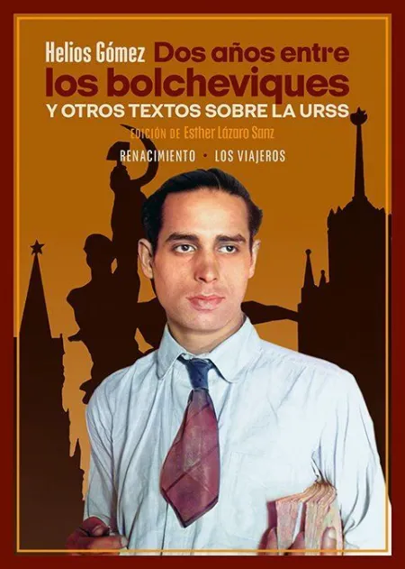 Dos Años entre los Bolcheviques y Otros Textos Sob