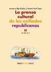 LA PRENSA CULTURAL DE LOS EXILIADOS REPUBLICANOS. II