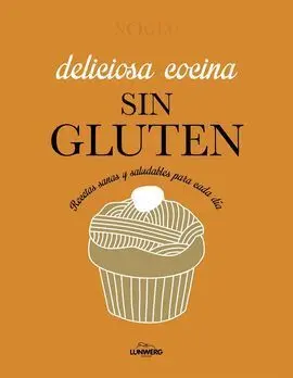 Deliciosa Cocina sin Gluten