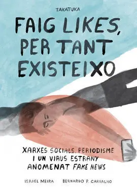 Faig Likes, Per Tant Existeixo.