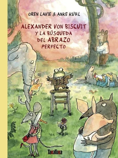 Alexander Von Biscuit y la Busqueda del Abrazo Per